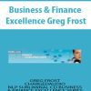 Business & Finance Excellence Greg Frost