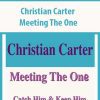 [Download Now] Christian Carter – Meeting The One