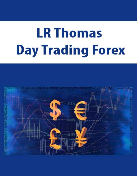 LR Thomas – Day Trading Forex