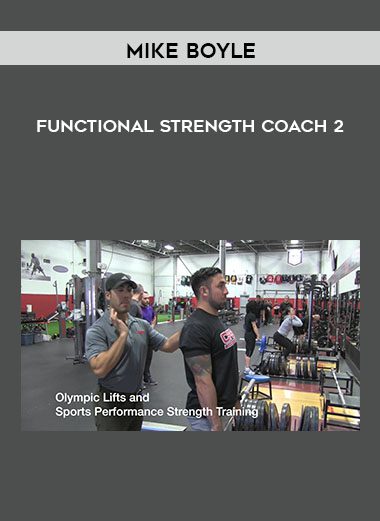 Mike Boyle – Functional Strength Coach 2