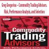 Greg Gregoriou – Commodity Trading Advisors. Risk