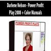 Darlene Nelson - Power Profit Play 2008 + Color Manuals