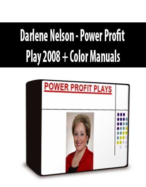 Darlene Nelson - Power Profit Play 2008 + Color Manuals