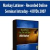 Markay Latimer - Recorded Online Seminar Intraday - 4 DVDs 2007