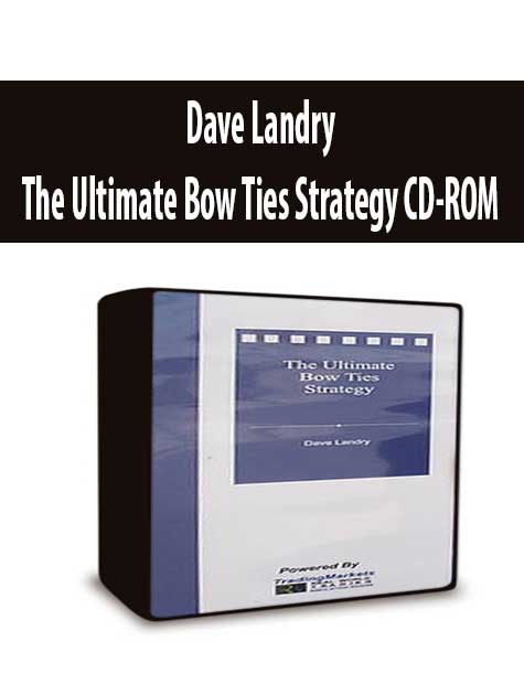 Dave Landry - The Ultimate Bow Ties Strategy CD-ROM