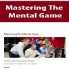 Mastering The Mental Game