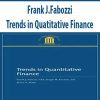 Frank J.Fabozzi – Trends in Quatitative Finance