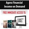 [Download Now] Agora Financial - Income on Demand