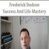 Frederick Dodson – Success And Life Mastery