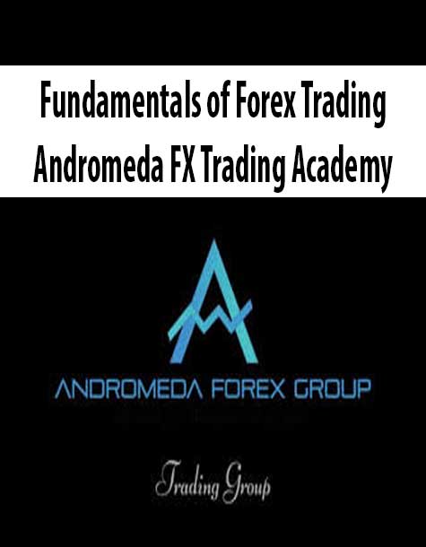 Fundamentals of Forex Trading – Andromeda FX Trading Academy