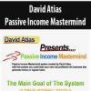 David Atias – Passive Income Mastermind