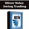 Oliver Velez - Swing Trading