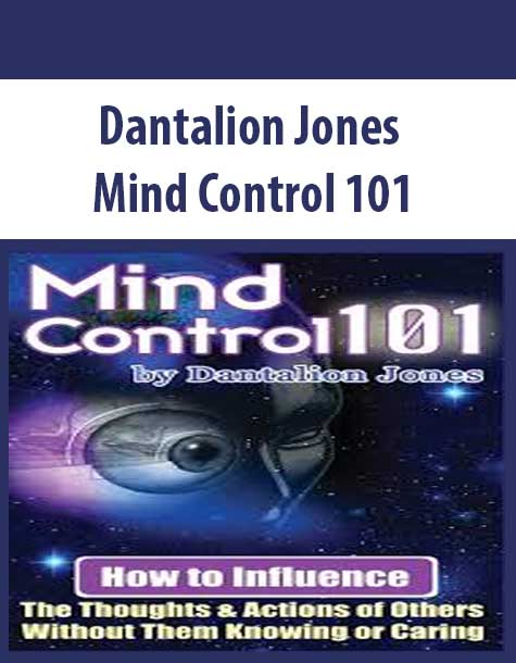 Dantalion Jones – Mind Control 101