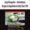 Greg N.Gregoriou – International Mergers & Acquisitions Activity Since 1990