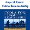 Gregory E.Huszczo – Tools for Team Leadership