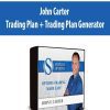 John Carter - Trading Plan + Trading Plan Generator