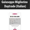 Guiuseppe Migliorino – Daytrade (Italian)