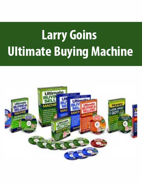 Larry Goins – Ultimate Buying Machine