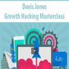 Davis Jones – Growth Hacking Masterclass