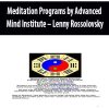 Meditation Programs by Advanced Mind Institute – Lenny Rossolovsky