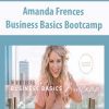 [Download Now] Amanda Frences - Business Basics Bootcamp