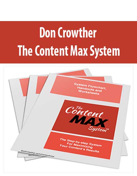 Don Crowther – The Content Max System