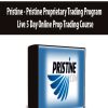 Pristine - Pristine Proprietary Trading Program - Live 5 Day Online Prop Trading Course