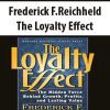 Frederick F.Reichheld – The Loyalty Effect