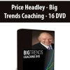 Price Headley - Big Trends Coaching - 16 DVD