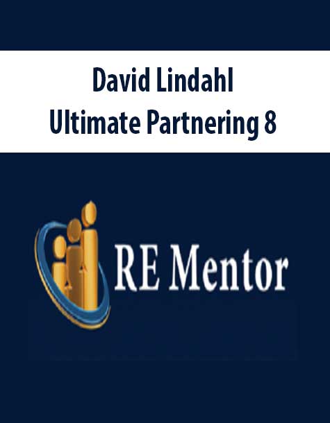 David Lindahl – Ultimate Partnering 8