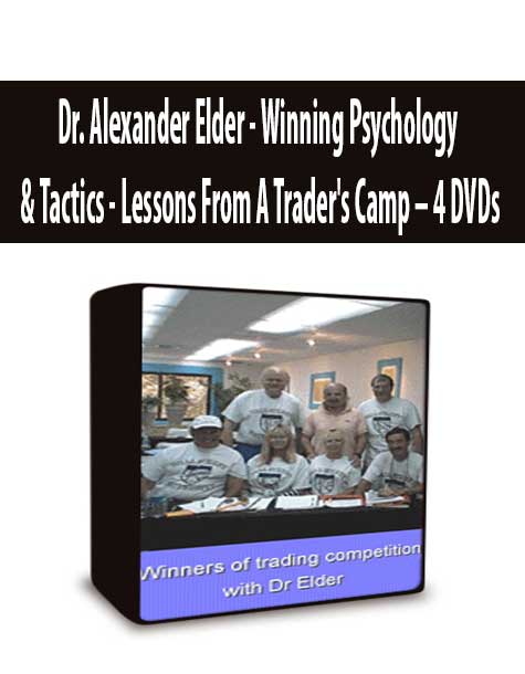 Dr. Alexander Elder - Winning Psychology & Tactics - Lessons From A Trader's Camp – 4 DVDs