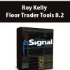 Roy Kelly - Floor Trader Tools 8.2