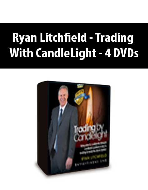 Ryan Litchfield - Trading With CandleLight - 4 DVDs