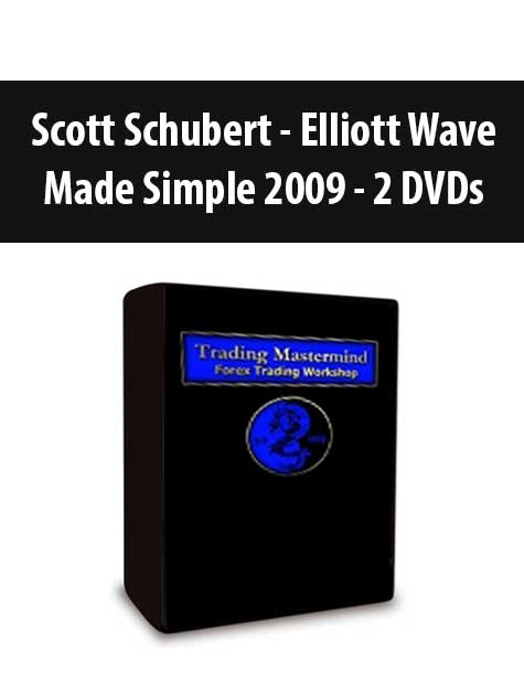 Scott Schubert - Elliott Wave Made Simple 2009 - 2 DVDs