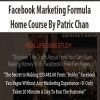 Facebook Marketing Formula Home Course By Patric Chan