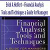 Erich A.Helfert – Financial Analysis Tools and Techniques a Guide for Managers