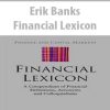 Erik Banks – Financial Lexicon