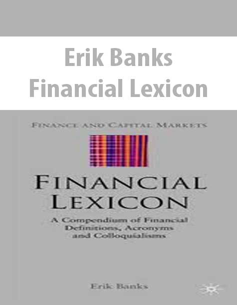 Erik Banks – Financial Lexicon