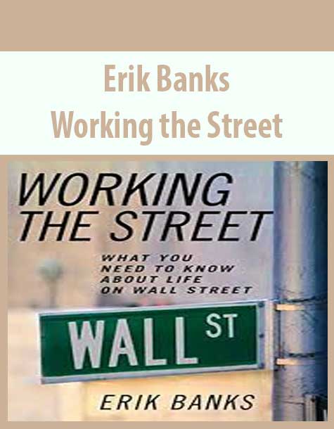 Erik Banks – Working the Street