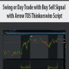 Swing or Day Trade with Buy Sell Signal with Arrow TOS Thinkorswim Script