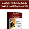 TechniTrader - The Definitive Guide for Stock Indicators 8 DVDs + Manuals 2008