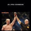 Jeff Monson and Dennis Hallman – Jiu Jitsu Cookbook