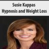 [Download Now] Susie Kappas - Hypnosis and Weight Loss