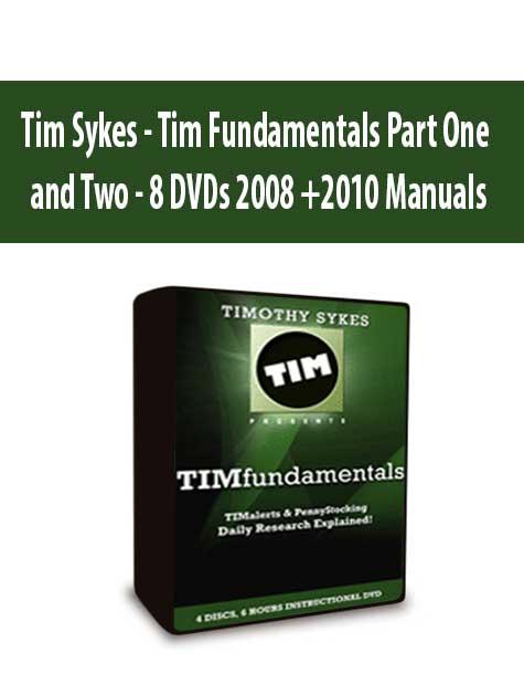 Tim Sykes - Tim Fundamentals Part One and Two - 8 DVDs 2008 +2010 Manuals