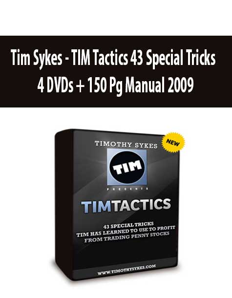 Tim Sykes - TIM Tactics 43 Special Tricks - 4 DVDs + 150 Pg Manual 2009