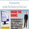 [Download Now] Forexmentor - Inside The Banks by Chris Lori