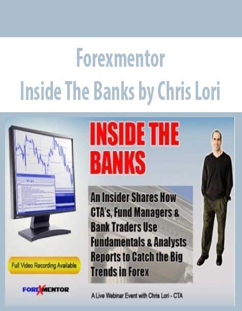 [Download Now] Forexmentor - Inside The Banks by Chris Lori