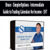 Bruce – SimplerOptions – Intermediate Guide to Trading Calendars for Income