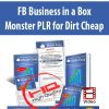 FB Business in a Box Monster PLR for Dirt Cheap