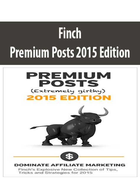 Finch – Premium Posts 2015 Edition